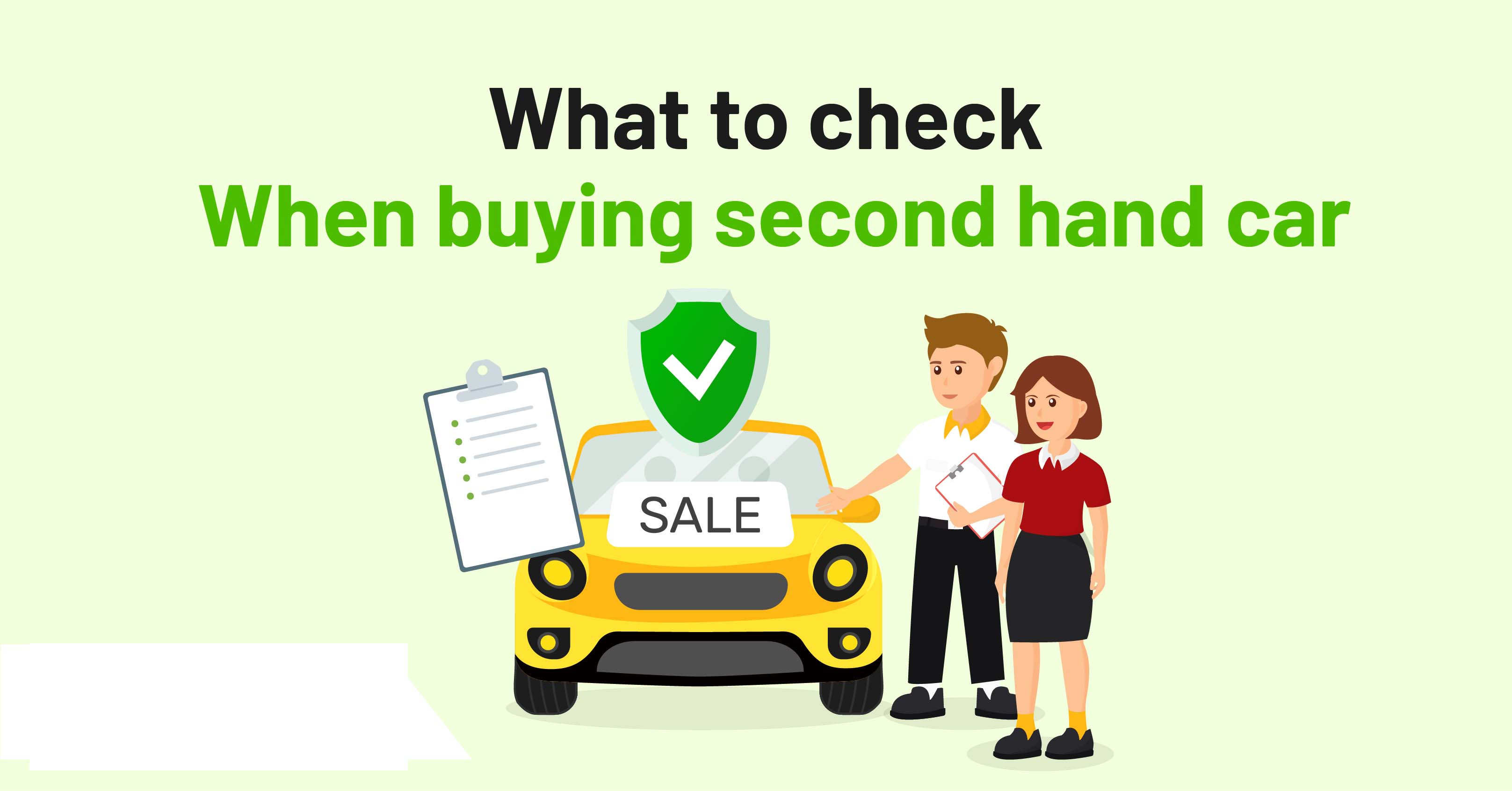 What to look for when buying a second hand car
